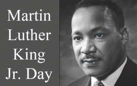 Photo of Dr. Martin Luther King Jr. with text "Martin Luther King Jr. Day"