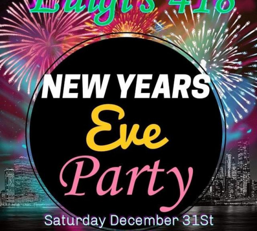 Luigi's 418 - New Year's Eve Party