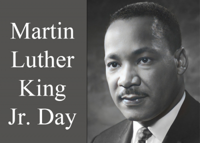 Photo of Dr. Martin Luther King Jr. with text "Martin Luther King Jr. Day"